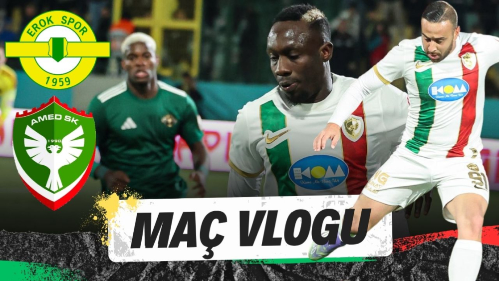Amedspor 1-1 Esenler Erokspor